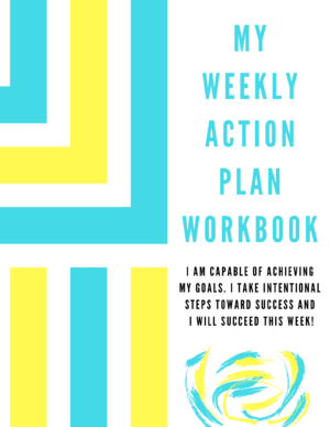 Workbook: Weekly Plan of Action
